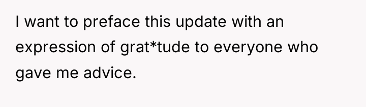 I want to preface this update with an expression of...