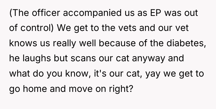 (The officer accompanied us as EP was out of control)...