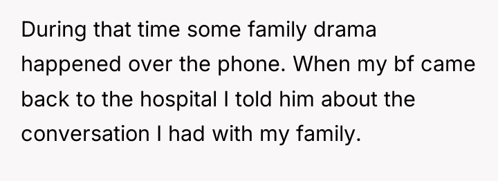 During that time some family drama happened over the phone....