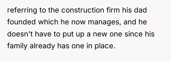 referring to the construction firm his dad founded which he...