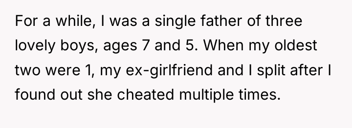 For a while, I was a single father of three...