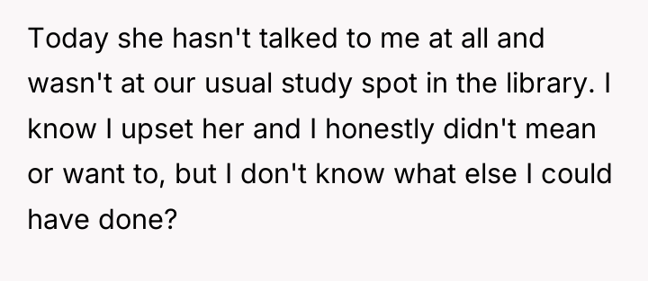 Today she hasn't talked to me at all and wasn't...