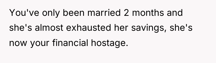 You've only been married 2 months and she's almost exhausted...