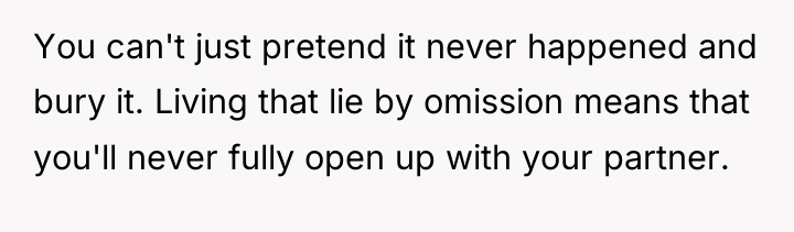 You can't just pretend it never happened and bury it....
