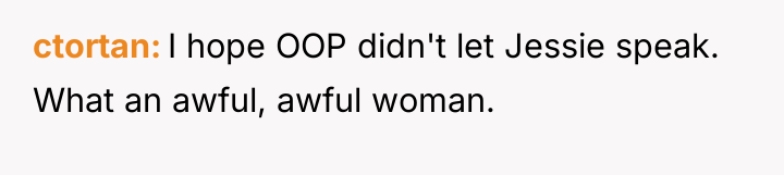 ctortan I hope OOP didn't let Jessie speak. What an...