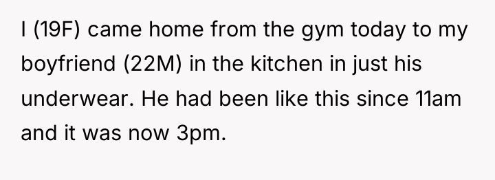 I (19F) came home from the gym today to my...