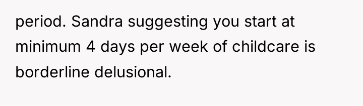 period. Sandra suggesting you start at minimum 4 days per...