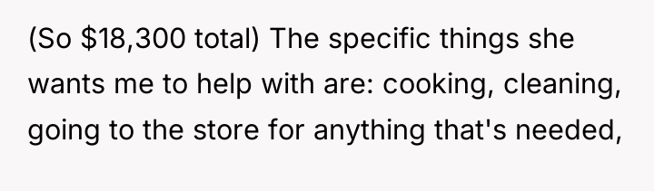 (So $18,300 total) The specific things she wants me to...
