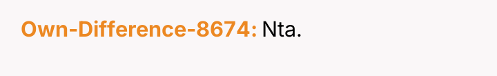 Own-Difference-8674 Nta.
