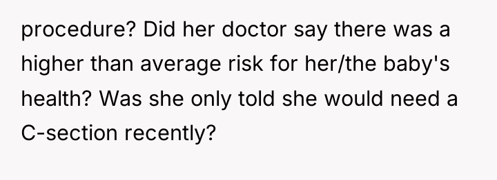 procedure? Did her doctor say there was a higher than...