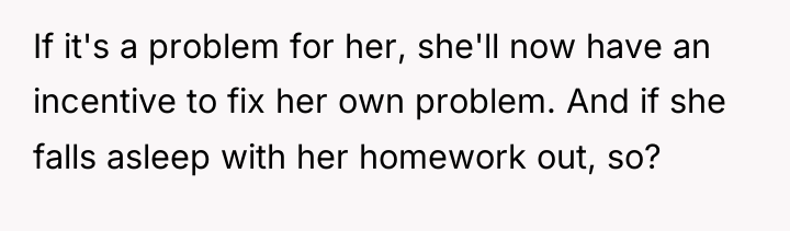If it's a problem for her, she'll now have an...