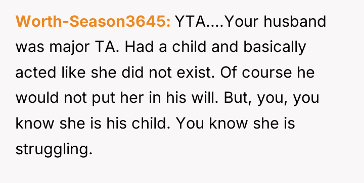 Worth-Season3645 YTA....Your husband was major TA. Had a child and...