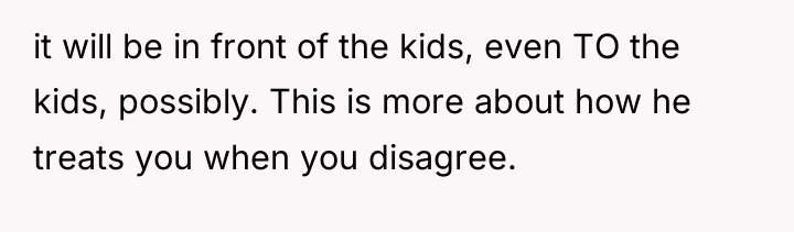it will be in front of the kids, even TO...
