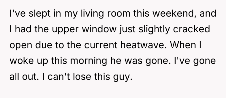 I've slept in my living room this weekend, and I...