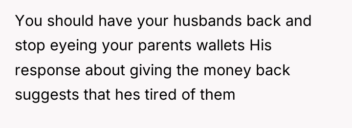 You should have your husbands back and stop eyeing your...