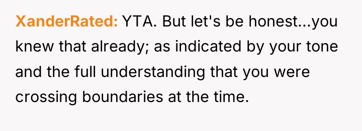 XanderRated YTA. But let's be honest...you knew that already; as...