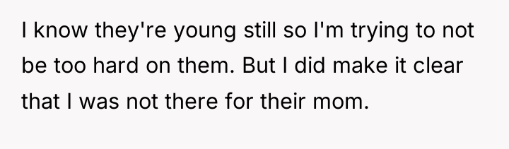 I know they're young still so I'm trying to not...
