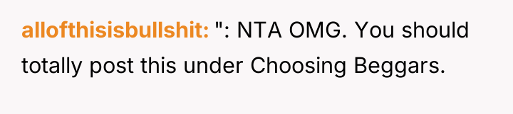 allofthisisbullshit ": NTA OMG. You should totally post this under...