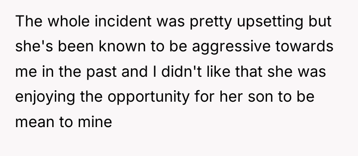 The whole incident was pretty upsetting but she's been known...