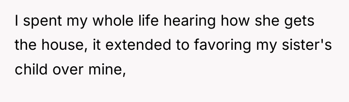I spent my whole life hearing how she gets the...