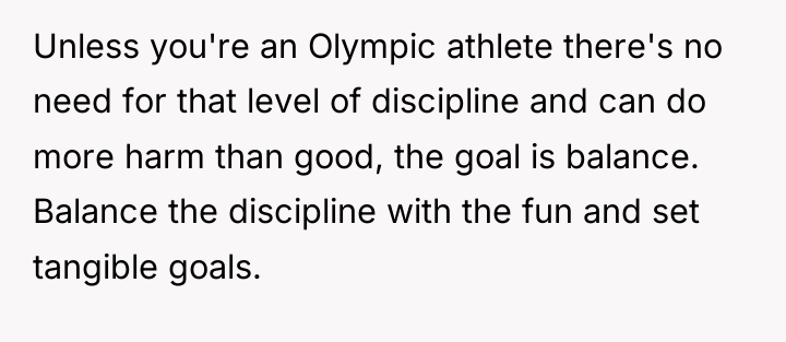 Unless you're an Olympic athlete there's no need for that...