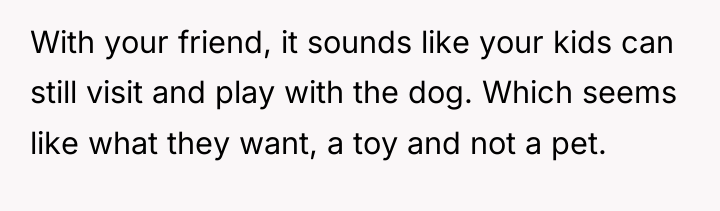 With your friend, it sounds like your kids can still...