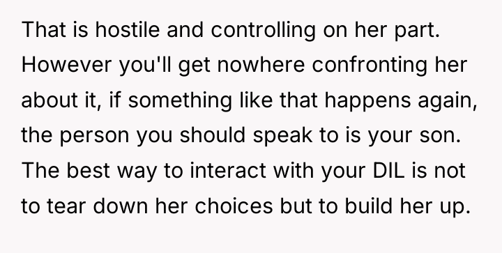 That is hostile and controlling on her part. However you'll...