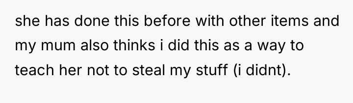 she has done this before with other items and my...