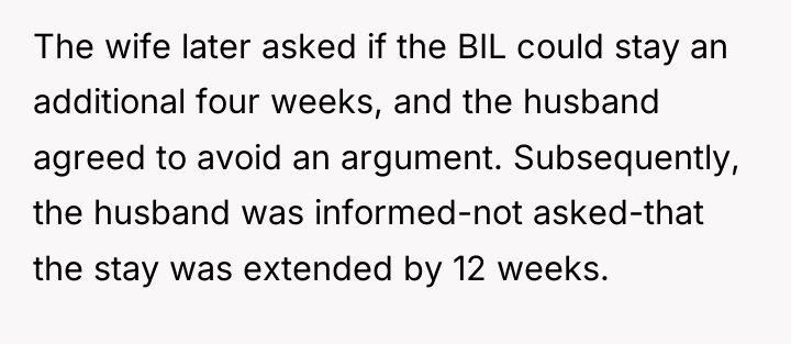 The wife later asked if the BIL could stay an...