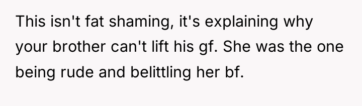 This isn't fat shaming, it's explaining why your brother can't...