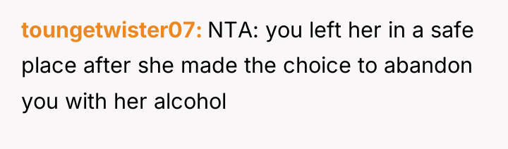 toungetwister07 NTA: you left her in a safe place after...