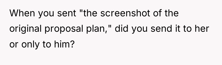 When you sent "the screenshot of the original proposal plan,"...