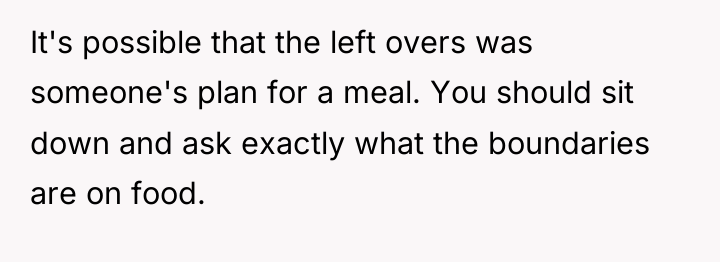 It's possible that the left overs was someone's plan for...