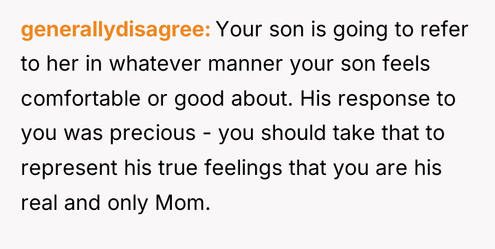 generallydisagree Your son is going to refer to her in...