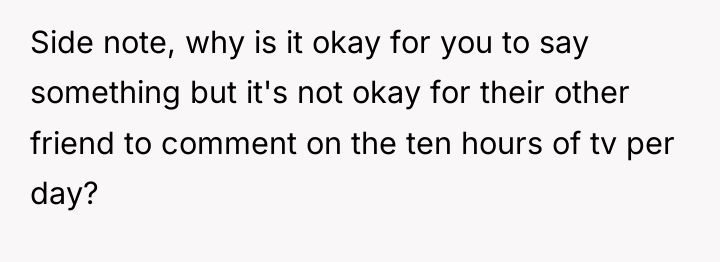 Side note, why is it okay for you to say...
