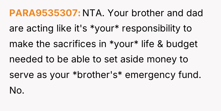 PARA9535307 NTA. Your brother and dad are acting like it's...