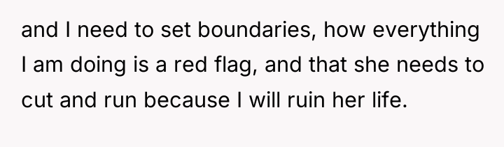 and I need to set boundaries, how everything I am...