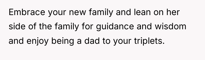 Embrace your new family and lean on her side of...