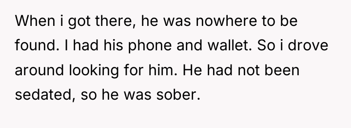 When i got there, he was nowhere to be found....