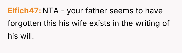 Elfich47 NTA - your father seems to have forgotten this...