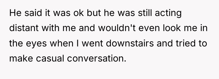 He said it was ok but he was still acting...