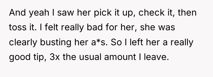 And yeah I saw her pick it up, check it,...
