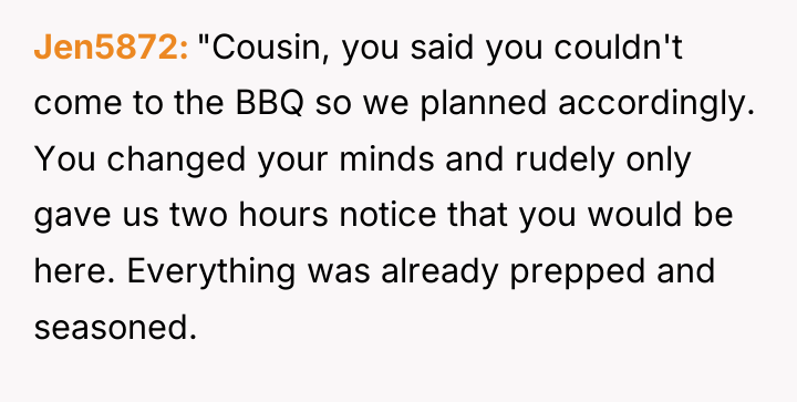 Jen5872 "Cousin, you said you couldn't come to the BBQ...