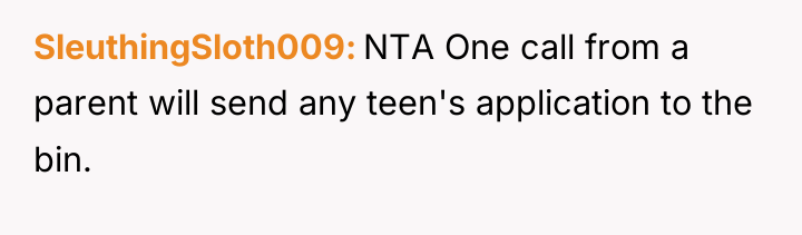 SleuthingSloth009 NTA One call from a parent will send any...