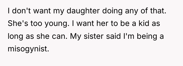 I don't want my daughter doing any of that. She's...