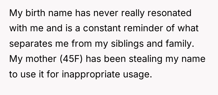 My birth name has never really resonated with me and...