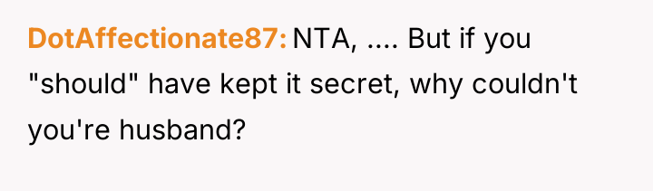 DotAffectionate87 NTA, .... But if you "should" have kept it...