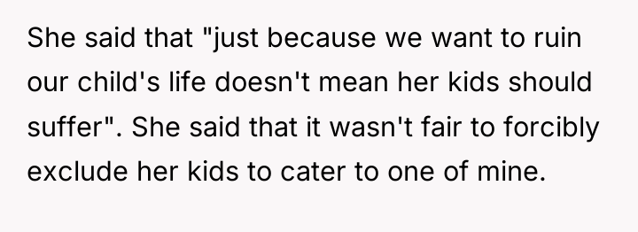 She said that "just because we want to ruin our...