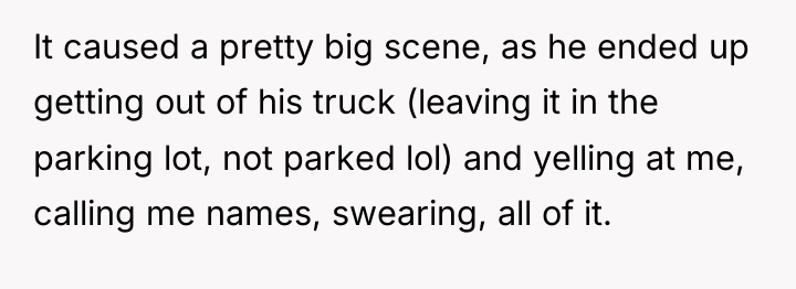 It caused a pretty big scene, as he ended up...