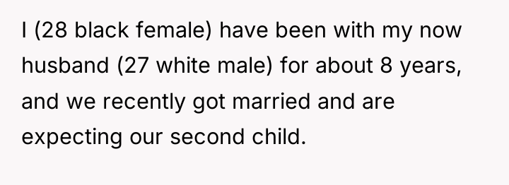 I (28 black female) have been with my now husband...